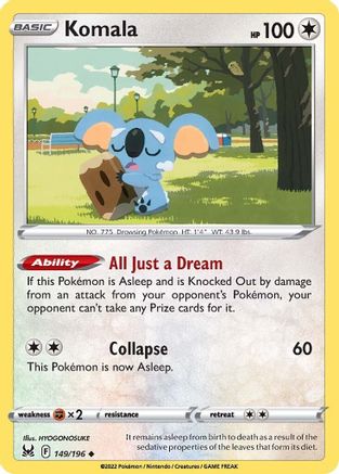 SWSH11 Lost Origin  149/196 Komala  - Uncommon