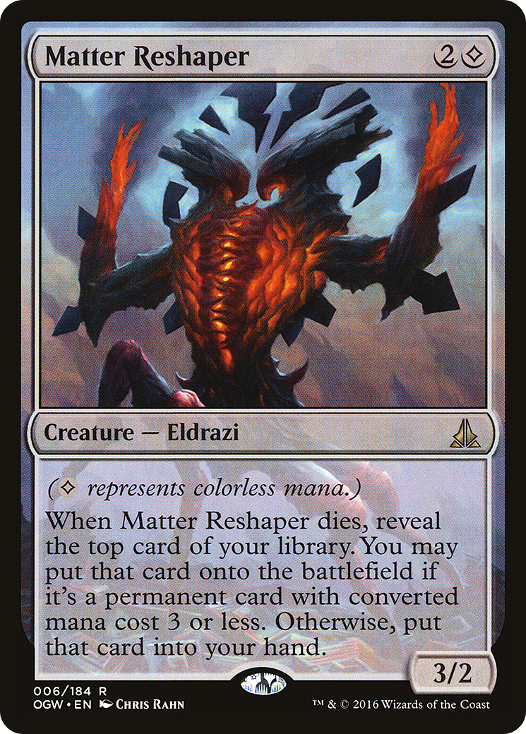 Oath of the Gatewatch - (OGW-006) - Matter Reshaper