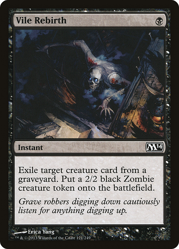 Magic 2014 - (M14-121) - Vile Rebirth