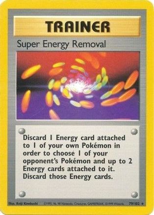 Base Set  079/102 Super Energy Removal  - Rare