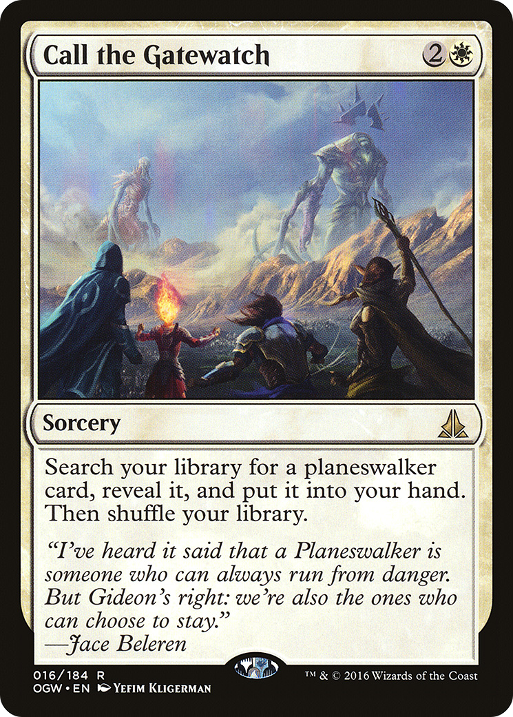Oath of the Gatewatch - (OGW-016) - Call the Gatewatch