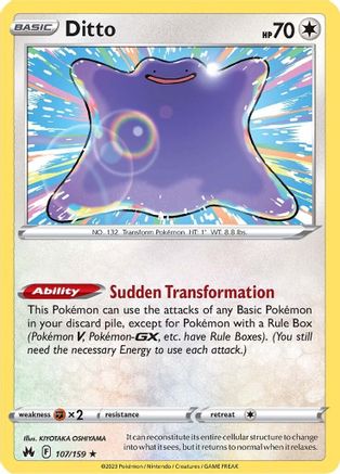 Crown Zenith  107/159 Ditto  - Reverse Holofoil - Holo Rare