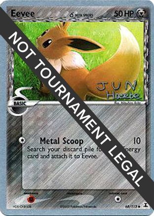 World Championship Decks  068 Eevee (Delta Species) - 2007 (Jun Hasebe)  - Common