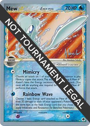 World Championship Decks  101 Mew Star (Delta Species) - 2008 (Dylan Lefavour)  - Ultra Rare