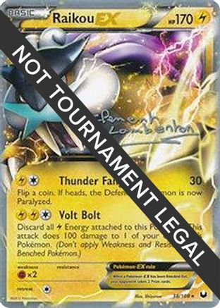 World Championship Decks  038 Raikou EX - 2013 (Clement Lamberton)  - Ultra Rare