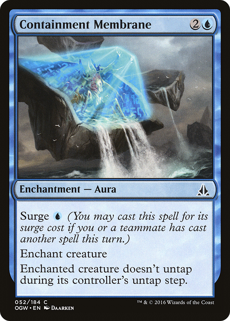Oath of the Gatewatch - (OGW-052) - Containment Membrane
