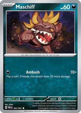 SV Paldean Fates  062/091 Maschiff  - Reverse Holofoil - Common
