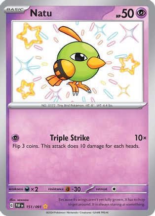 SV Paldean Fates  151/091 Natu  - Holofoil - Shiny Rare