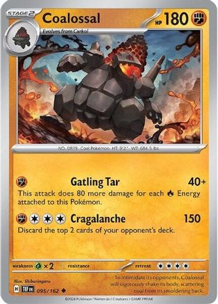 SV05 Temporal Forces  095/162 Coalossal  - Reverse Holofoil - Uncommon