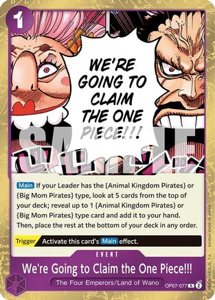 500 Years in the Future  OP07-077 We're Going to Claim the One Piece!!! (OP07-077)  - Foil - Rare
