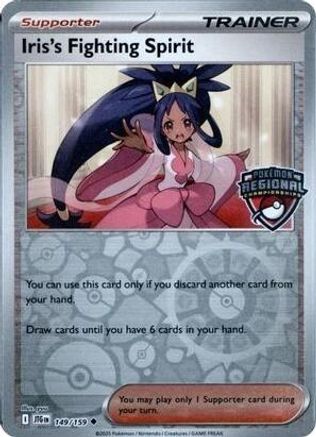 League & Championship Cards  149 Iris's Fighting Spirit (Regional Championships)  - Reverse Holofoil - Uncommon