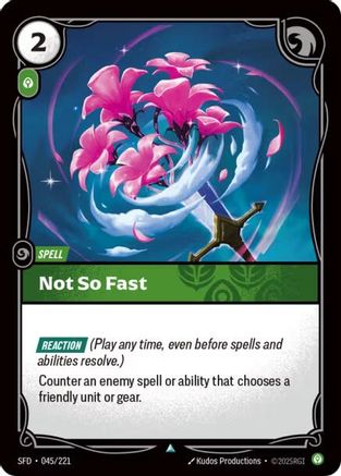 Spiritforged (045/221): Not So Fast -
