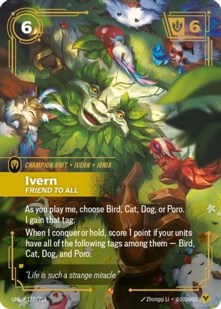 Unleashed (177/219): Ivern - Friend to All - Foil