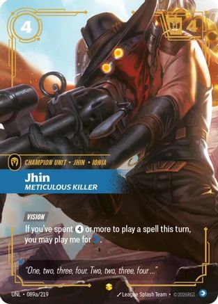 Unleashed (089a/219): Jhin - Meticulous Killer (Alternate Art) - Foil