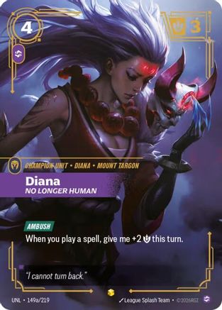 Unleashed (149a/219): Diana - No Longer Human (Alternate Art) - Foil