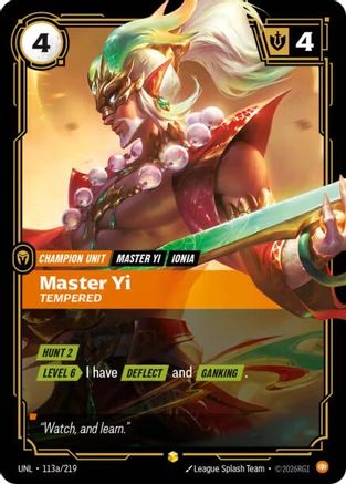 Unleashed (113a/219): Master Yi - Tempered (Alternate Art) - Foil