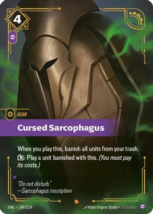 Unleashed (148/219): Cursed Sarcophagus - Foil