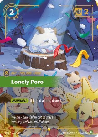 Unleashed (221/219): Lonely Poro (Overnumbered) - Foil