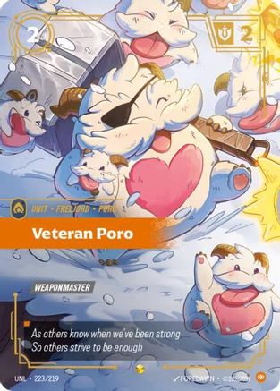 Unleashed (223/219): Veteran Poro (Overnumbered) - Foil