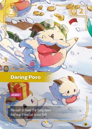 Unleashed (225/219): Daring Poro (Overnumbered) - Foil