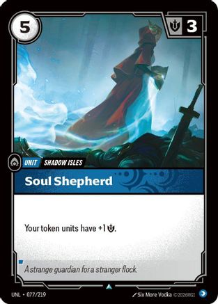 Unleashed (077/219): Soul Shepherd -
