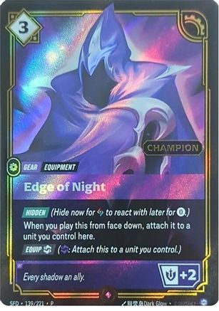 Riftbound Organized Play Promotional Cards (139/221): Edge of Night (Champion) - Foil