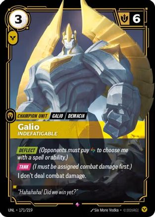 Unleashed (171/219): Galio - Indefatigable - Foil