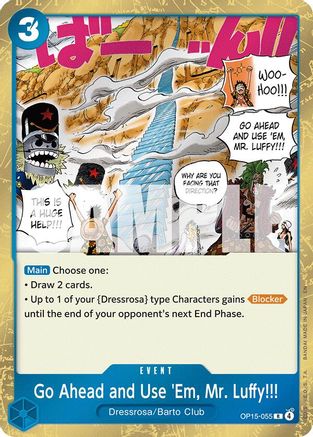 Adventure on Kamis Island  OP15-055 Go Ahead and Use 'Em, Mr. Luffy!!! (OP15-055)  - Foil - Rare