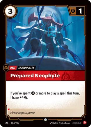 Unleashed (004/219): Prepared Neophyte - Foil