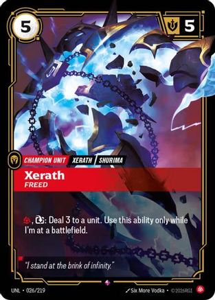 Unleashed (026/219): Xerath - Freed - Foil
