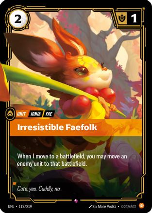 Unleashed (112/219): Irresistible Faefolk - Foil