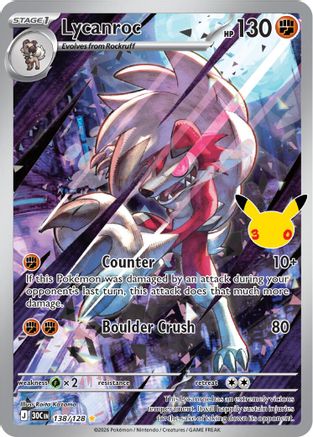 ME 30th Celebration  138/128 Lycanroc  - Holofoil - Illustration Rare
