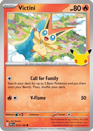 ME 30th Celebration  013/128 Victini  - Holofoil - Common