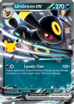 ME 30th Celebration  092/128 Umbreon ex  - Holofoil - Double Rare