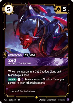 Vendetta (112a/166): Zed - Without a Sound (Alternate Art) - Foil