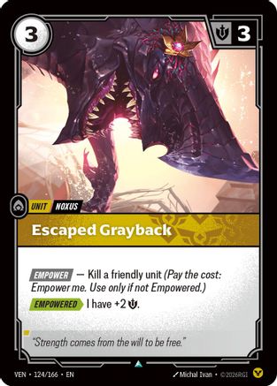 Vendetta (124/166): Escaped Grayback - Foil