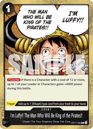 The Worlds Strongest Warriors  OP17-096 I'm Luffy!! The Man Who Will Be King of the Pirates!! (OP17-096)  - Foil - Rare