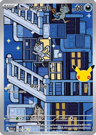 ME 30th Celebration  139/128 Alolan Meowth  - Holofoil - Illustration Rare