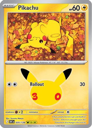 ME 30th Celebration  035/128 Pikachu  - Holofoil - Pikachu Rare