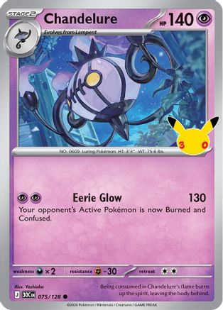 ME 30th Celebration  075/128 Chandelure  - Holofoil - Common