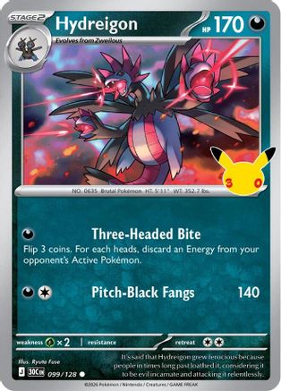 ME 30th Celebration  099/128 Hydreigon  - Holofoil - Common