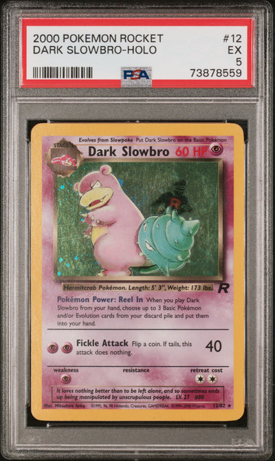 Team Rocket  012/82 PSA5 #73878559 Dark Slowbro (12)  - Unlimited Holofoil - Holo Rare