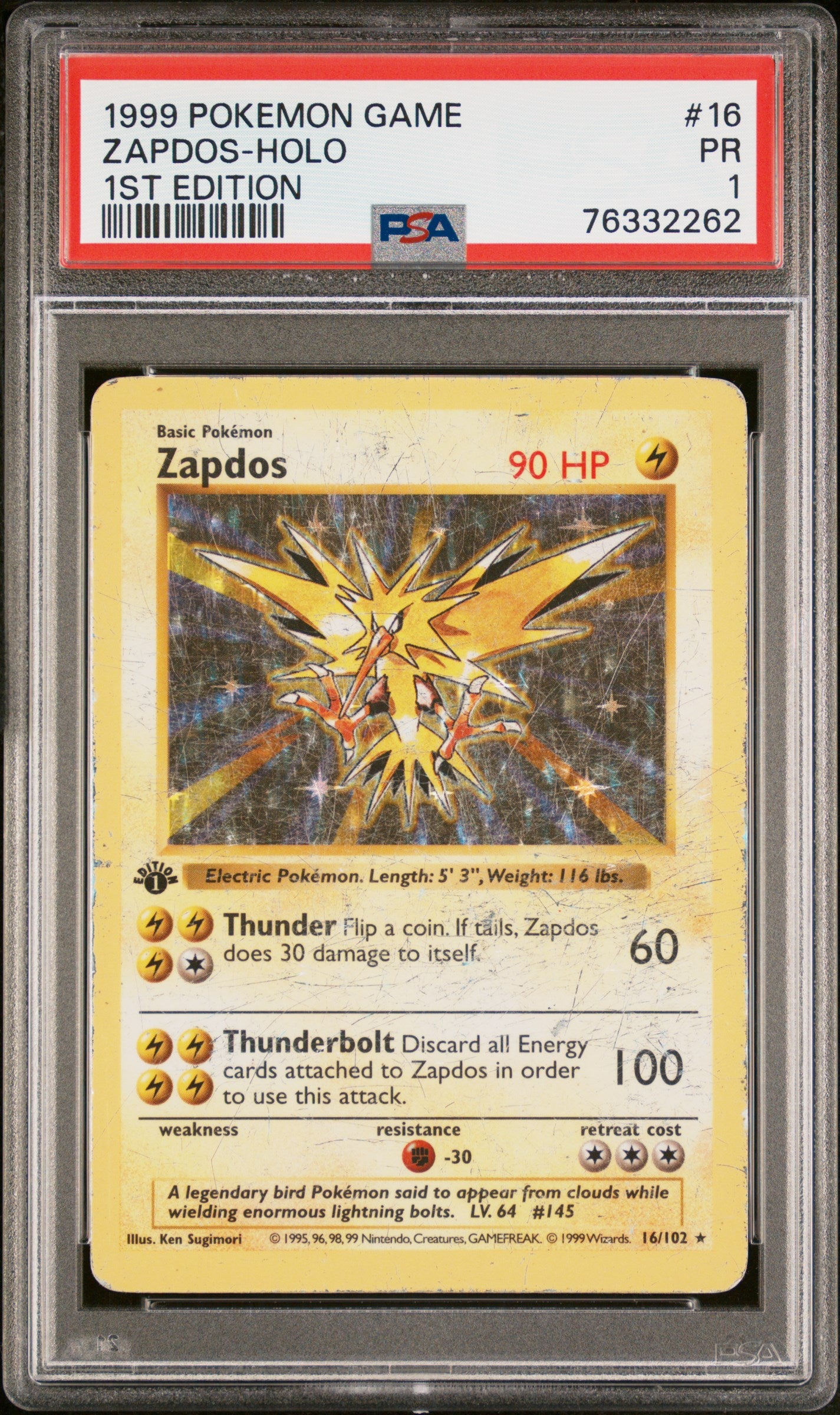 Base Set Shadowless  016 PSA1 #76332262 Zapdos  - 1st Edition Holofoil - Holo Rare