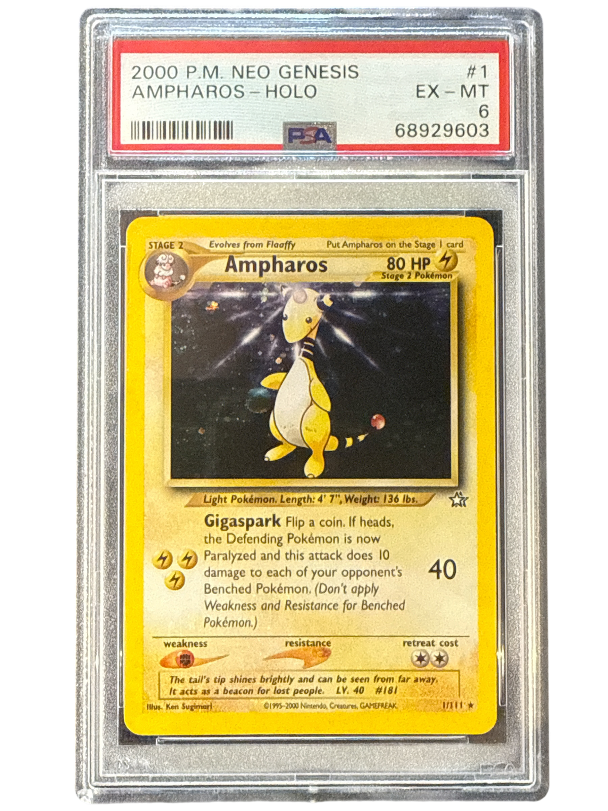 Neo Genesis  001/111 PSA6 #68929603 Ampharos  - Unlimited Holofoil - Holo Rare