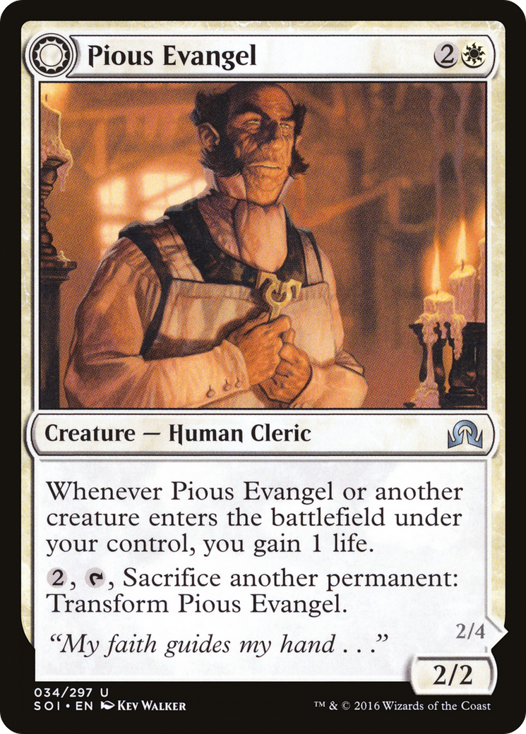 Shadows over Innistrad - (SOI-034) - Pious Evangel: (Double Faced Transform)