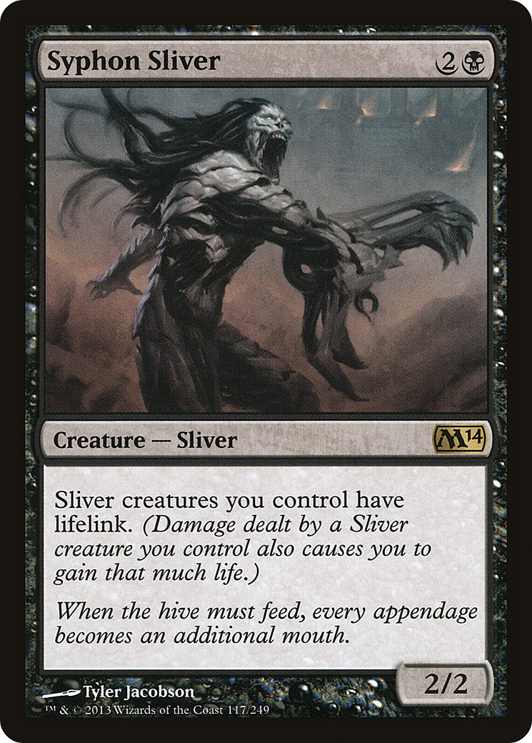 Magic 2014 - (M14-117) - Syphon Sliver