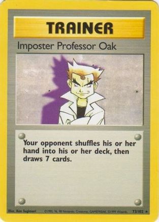 Base Set  073/102 Imposter Professor Oak  - Rare