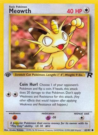 Team Rocket  062/82 Meowth  - 1st Edition - Common