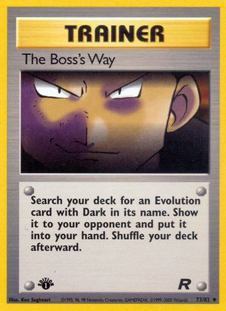 Team Rocket  073/82 The Boss's Way  - Unlimited - Uncommon