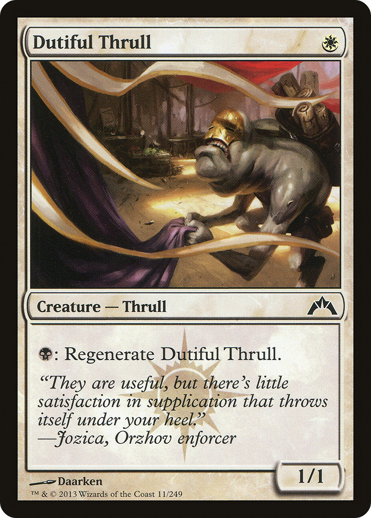 Gatecrash - (GTC-011) - Dutiful Thrull